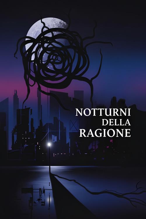 Notturni della ragione - Michail Bulgakov,Anton Cechov,Fedor Dostoevskij,Vsevolod Garshin - ebook