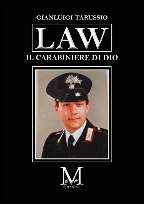 Law. Il carabiniere di Dio - Gianluigi Tarussio - ebook