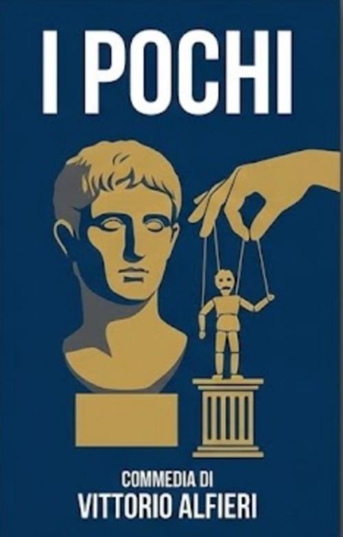 I pochi - Vittorio Alfieri - ebook
