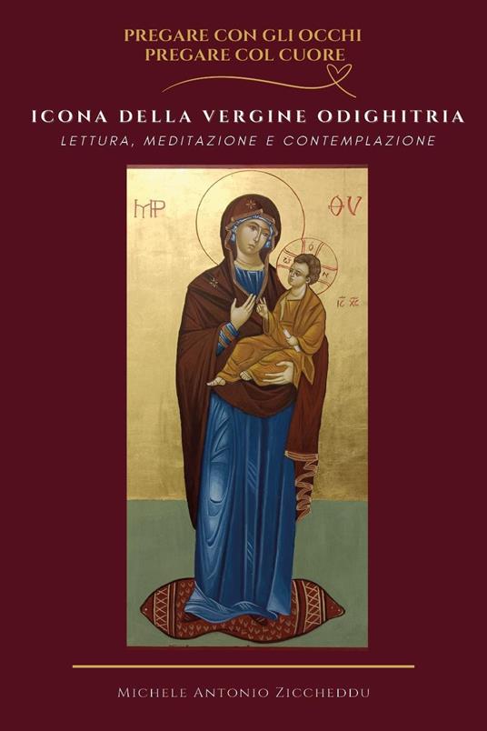 Icona della Vergine Odighitria - Michele Antonio Ziccheddu - copertina