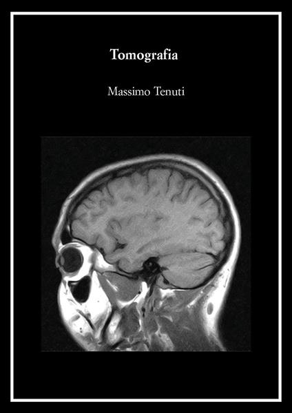 Tomografia - Massimo Tenuti - copertina