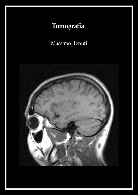 Tomografia - Massimo Tenuti - copertina