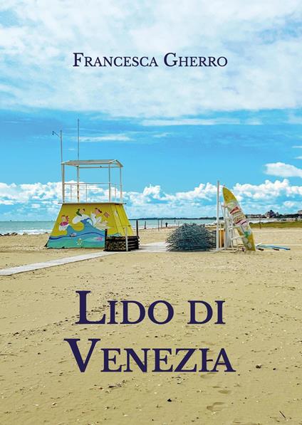 Lido di Venezia - Francesca Gherro - copertina