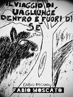 Il viaggio di Uagliuncè dentro e fuori di sé