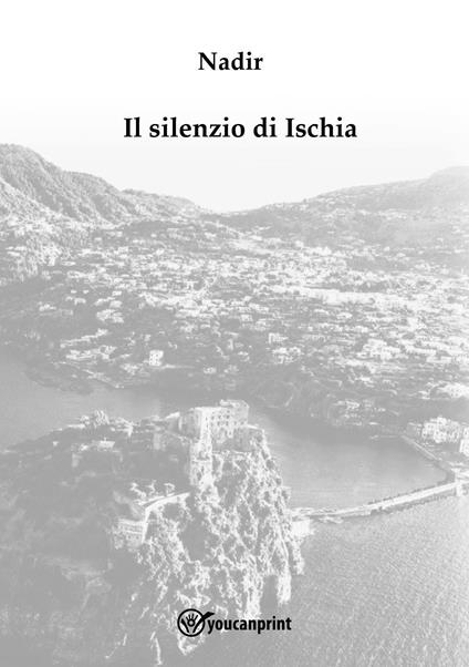Il silenzio di Ischia - Nadir - copertina