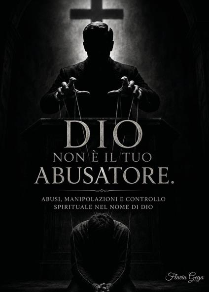 Dio non è il tuo abusatore - Flavia Gega - copertina