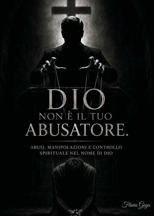 Dio non è il tuo abusatore - Flavia Gega - copertina