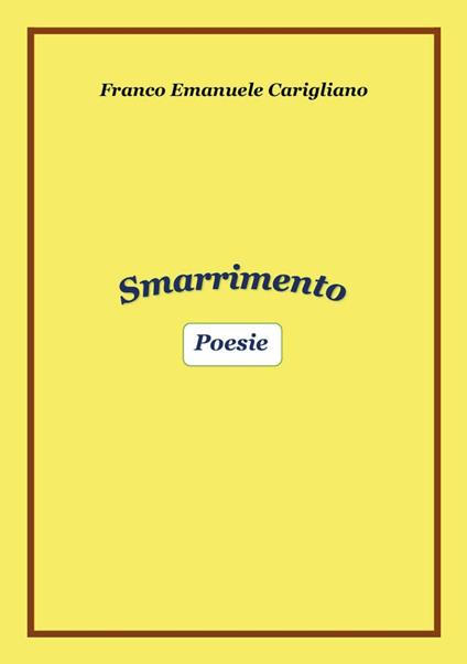 Smarrimento - Franco Emanuele Carigliano - copertina