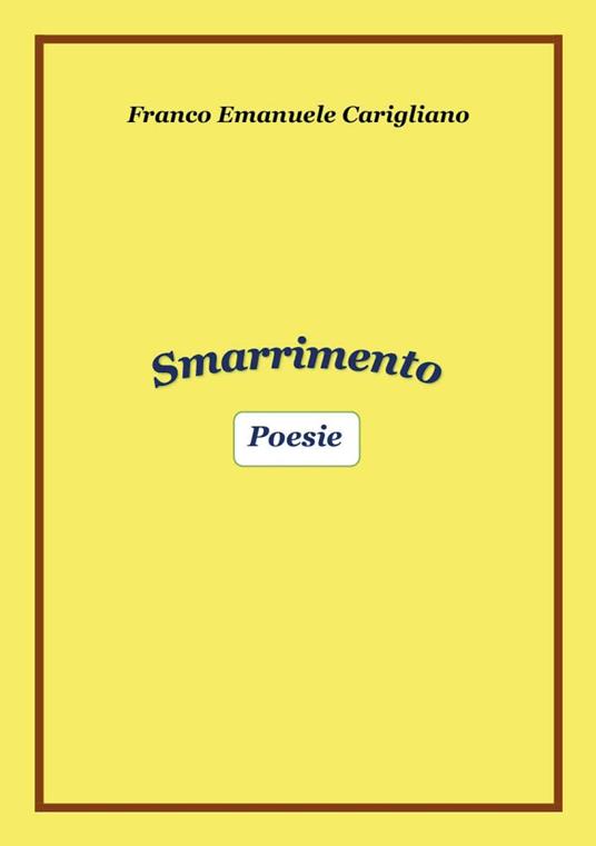 Smarrimento - Franco Emanuele Carigliano - copertina