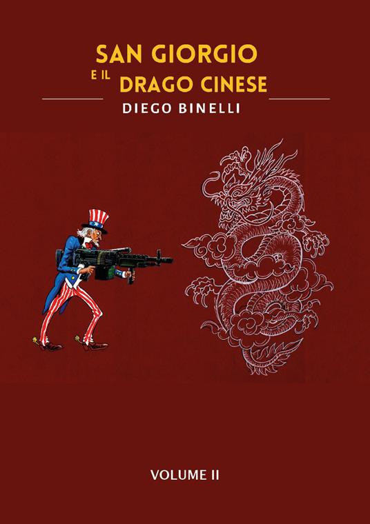San Giorgio e il drago cinese. Vol. 2 - Diego Binelli - copertina