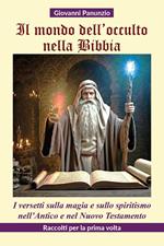 Il mondo dell'occulto nella Bibbia