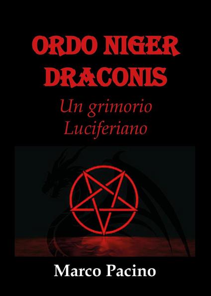 Ordo niger draconis - Marco Pacino - copertina