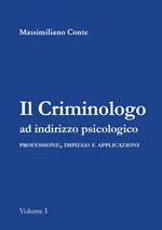 Il criminologo ad indirizzo psicologico