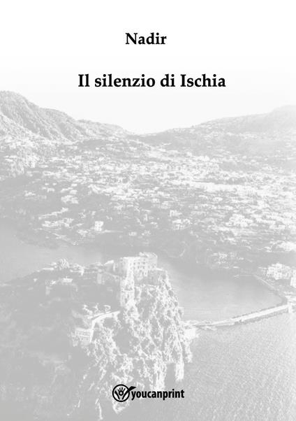 Il silenzio di Ischia - Nadir - copertina