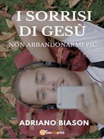 I sorrisi di Gesù