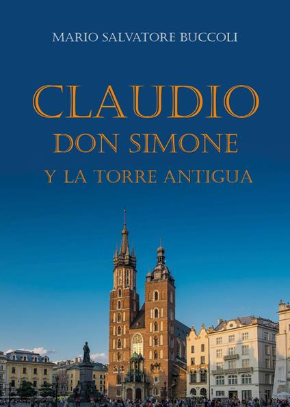 Claudio, Don Simone y la torre antigua - Mario Salvatore Buccoli - copertina
