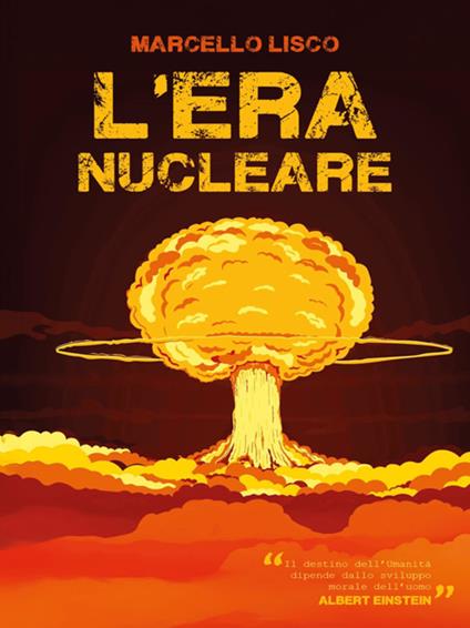 L' era nucleare - Marcello Lisco - ebook