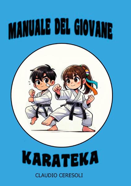 Manuale del giovane Karateka - Claudio Ceresoli - copertina