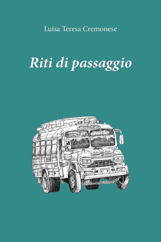 Riti di passaggio - Luisa Teresa Cremonese - copertina
