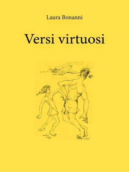 Versi virtuosi - Laura Bonanni - ebook