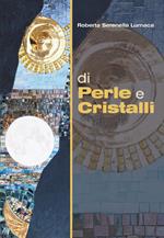 Di perle e cristalli