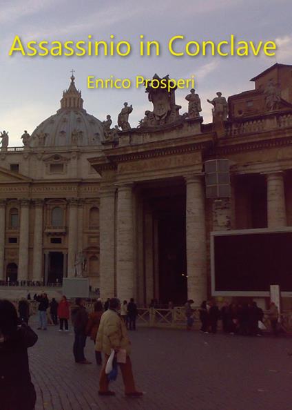 Assassinio in conclave - Enrico Prosperi - copertina