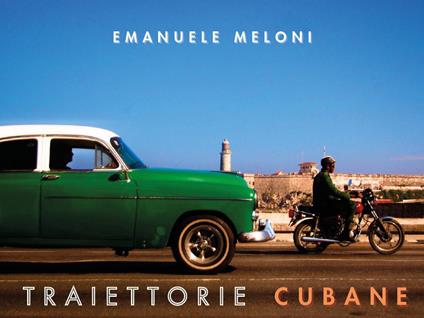 Traiettorie cubane - Emanuele Meloni - copertina