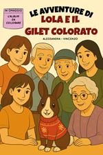 Le avventure di Lola e il gilet colorato