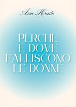 Perché e dove falliscono le donne
