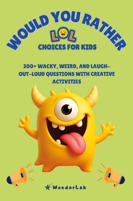Would you rather. LOL choices for kids - copertina