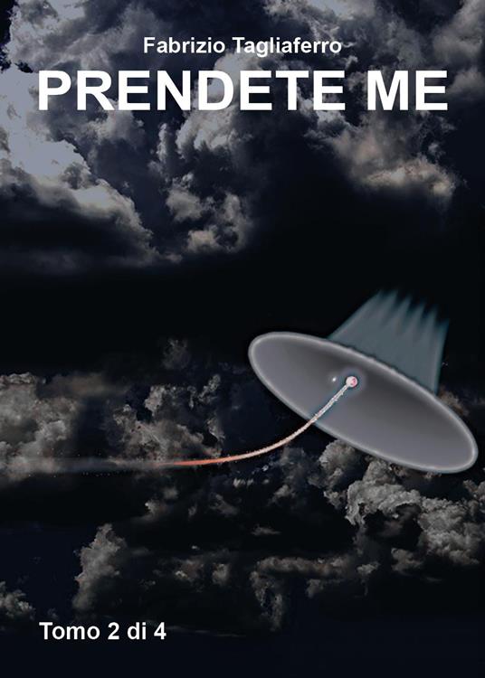 Prendete me. Vol. 2 - Fabrizio Tagliaferro - copertina