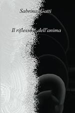 Il riflesso dell'anima