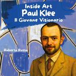 Paul Klee. Il giovane visionario