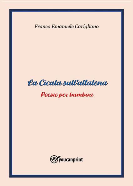 La cicala sull'altalena - Franco Emanuele Carigliano - copertina
