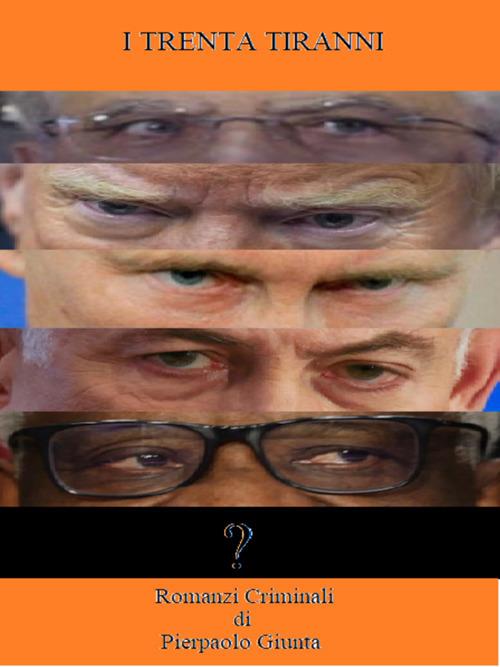 I trenta tiranni - Pierpaolo Giunta - ebook