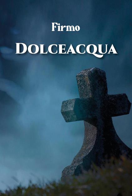 Dolceacqua - Firmo - copertina