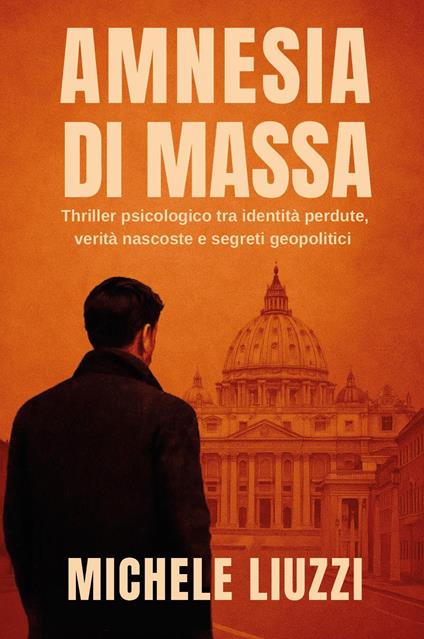 Amnesia di massa - Michele Liuzzi - copertina