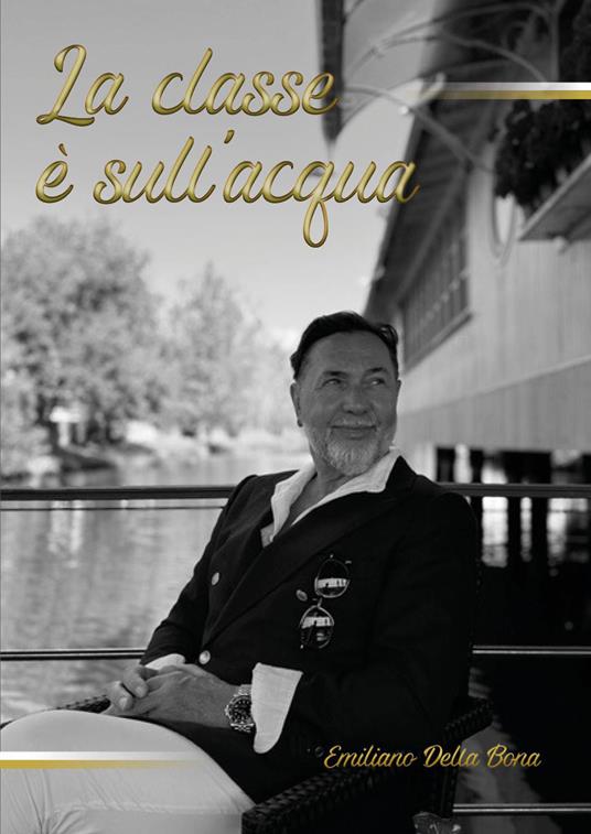 La classe è sull'acqua - Emiliano Della Bona - copertina
