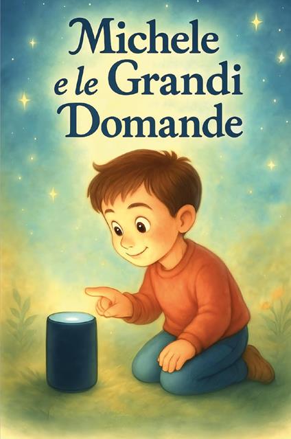 Michele e le grandi domande - Marco Melis - copertina