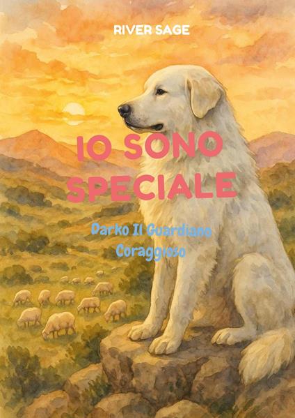 Io sono speciale - River Sage - copertina