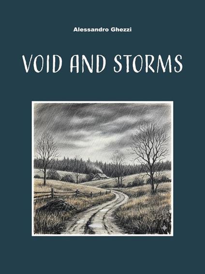Void and Storms - ALESSANDRO GHEZZI - ebook