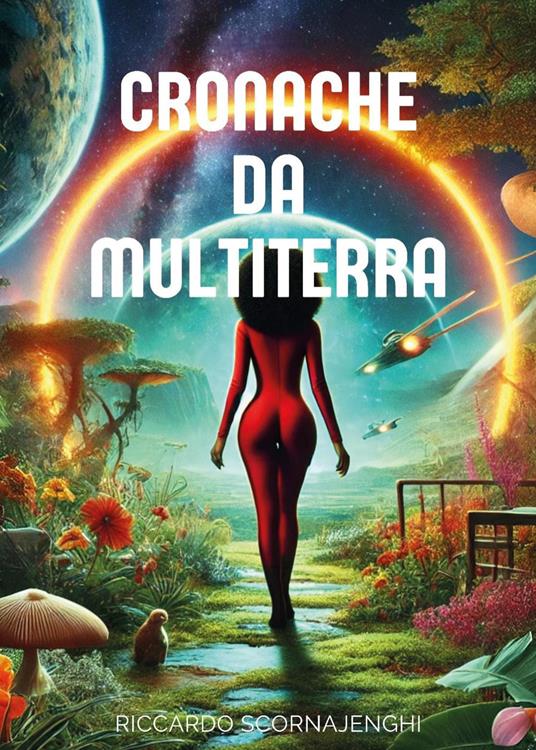 Cronache da Multiterra - Riccardo Scornajenghi - copertina