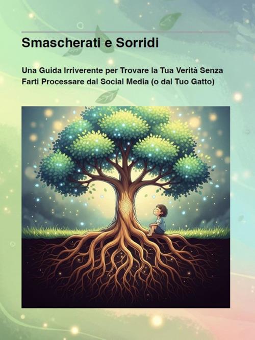 Smascherati e Sorridi - Skyredfire - ebook