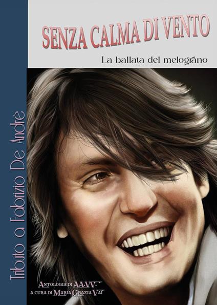 Senza calma di vento. La ballata del melograno. Tributo a Fabrizio De Andrè - copertina