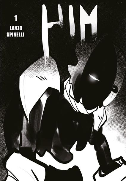 Him. Vol. 1 - Salvatore Lanzo,Amedeo Spinelli - copertina