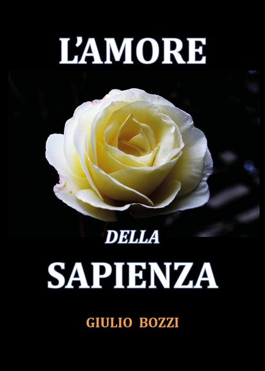 Amore della sapienza - Giulio Bozzi - copertina