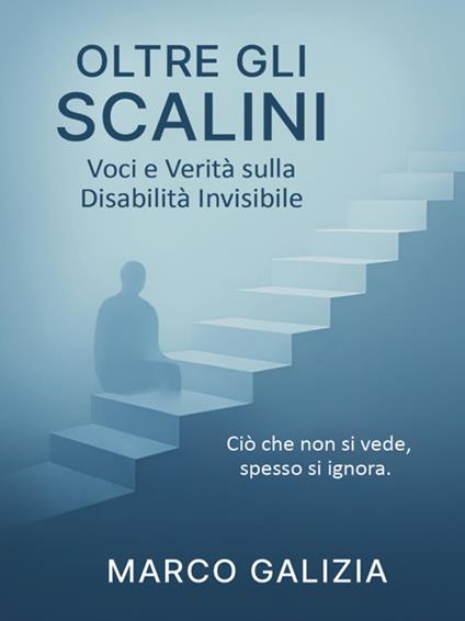 Oltre gli scalini - Marco Galizia - ebook