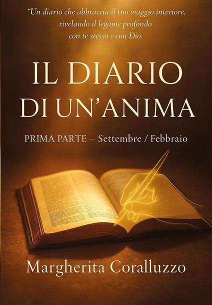 Il diario di un'anima. Vol. 1: Settembre-febbraio - Margherita Coralluzzo - copertina
