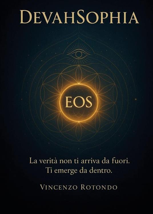 DevahSophia. La scienza dell'essere - Vincenzo Rotondo - copertina