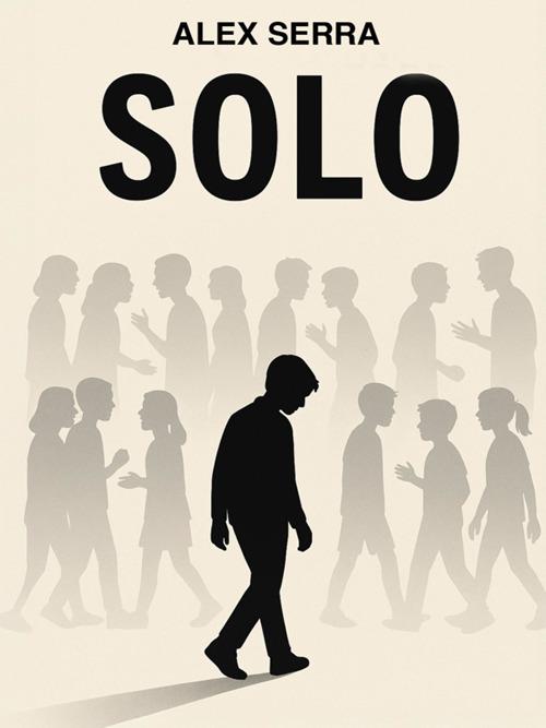 Solo - Alex Serra - ebook